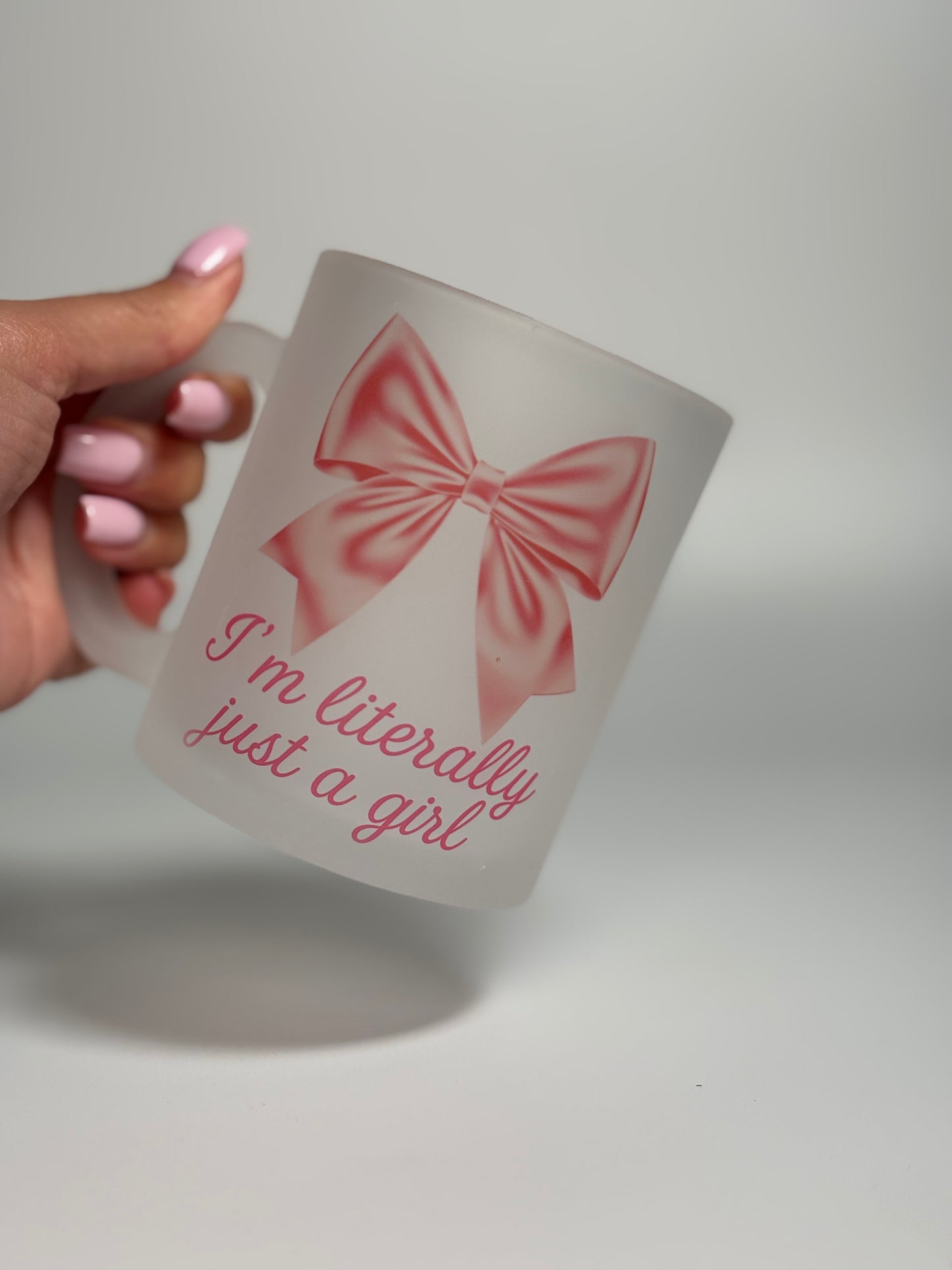 “I’m literally just a girl” bow design, 11oz frosted mug