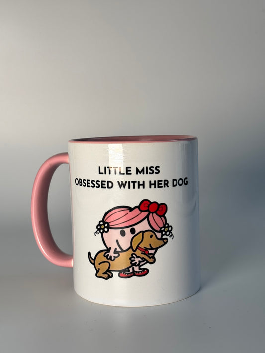 Little Miss ‘Obsessed with her dog’ Mug